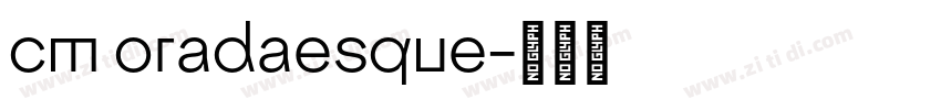 cm oradaesque字体转换